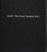 the great vacation vol.1 super best of glay rar